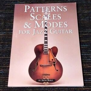 🔵BOGO FREE🔵 Patterns Scales & Modes for Jazz Guitar Book by Arnie Berle